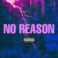 NO REASON (feat. BIGBABYGUCCI)_Lil Ty Nine,BIGBABYGUCCI