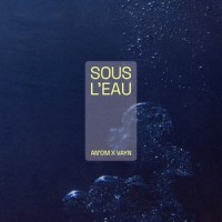 Sous l'eau_An'Om,Vayn