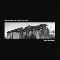 On and On_Esterly,Austin Jenckes