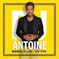 Bella Vita_DJ Antoine