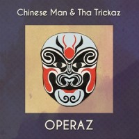 Operaz_Chinese Man,Tha Trickaz