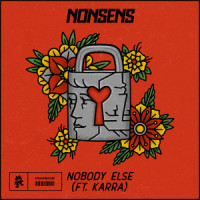 Nobody Else_Nonsens,Karra