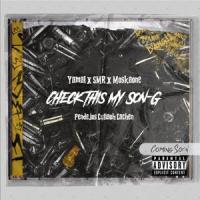 Check This My Son-G_Yamal,SMR,Moskaone