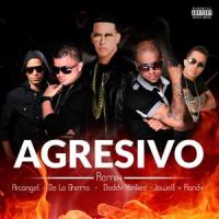 Agresivo (feat. Daddy Yankee)_Arcangel,De La Ghetto,Jowell & Randy,Daddy Yankee