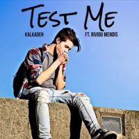 Test Me_Kaskade
