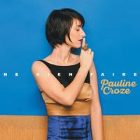 Fallait pas_Pauline Croze