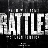 RATTLE!_Zach Williams,Essential Worship,Steven Furtick