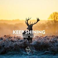 Keep Shining_Freeza,李毅杰PISSY