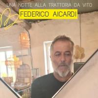 Una notte alla trattoria da Vito_Federico Aicardi