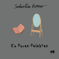 En Pocas Palabras_Sebastian Romero