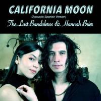 California Moon_The Last Bandoleros,Hannah Brier