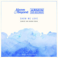 Show Me Love_Above & Beyond,Armin Van Buuren