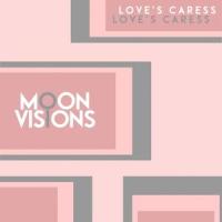 Love's Caress_Moon Visions