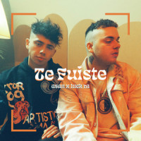 Te Fuiste_Asan,Luck Ra