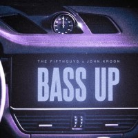 Bass Up(feat. The FifthGuys & John Kroon)_Miguel Andersen,The FifthGuys,John Kroon