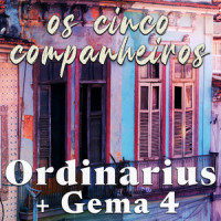 Os Cinco Companheiros_Gema 4,Ordinarius,Pixinguinha