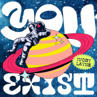 You Exist_Ivory Layne