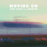 Moving On_Alex Lucas,Absolem