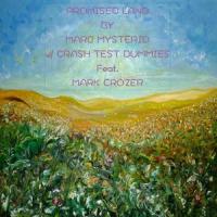 Promised Land (feat. Mark Crozer)_Marc Mysterio,Crash Test Dummies,Mark Crozer