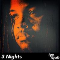 3 Nights_Kid Travis