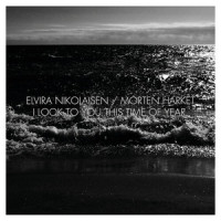 I Look to You This Time of Year_Elvira Nikolaisen,Morten Harket