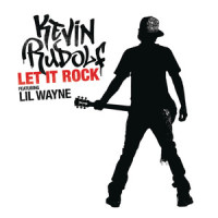 Let It Rock_Kevin Rudolf,Lil Wayne