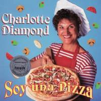 Soy una pizza_Charlotte Diamond