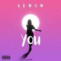 You(feat. Xenon)_Radar Music,Xenon