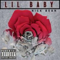 Lil Baby_Nick Bean,Nicolas Dawkins