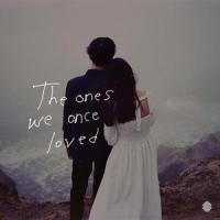 The Ones We Once Loved_Ben&Ben