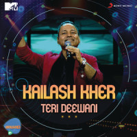 Teri Deewani_Kailash Kher