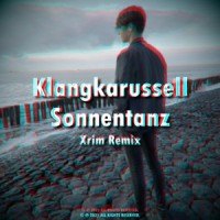 Sonnentanz - Xrim Remix_Klangkarussell