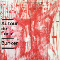 Bunker_Autour De Lucie
