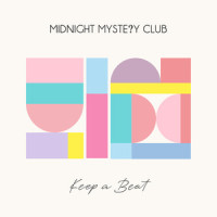 Keep a Beat_Midnight Mystery Club,David Paul Newell