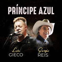 Príncipe Azul_Leon Gieco,Sérgio Reis