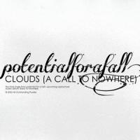 Clouds(A Call To Nowhere)_Potential For A Fall