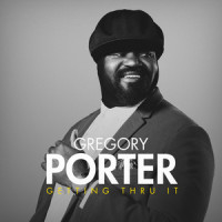 Don’t Lose Your Steam_Gregory Porter