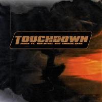 Touchdown(feat. Don Mykel & Charlie Kash)_Jaden,Don Mykel,Charlie Kash