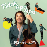 Tidak Apa-Apa_Hiroaki Kato,Achi Hardjakusumah,Brury Effendy