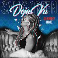 Deja Vu_Sally Green,B. Bravo,DJ Marky