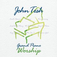 Who Am I (Grand Piano Worship Album Version)_John Tesh