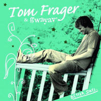 Better Days_Tom Frager