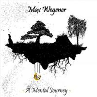 A Mental Journey_Max Wegener