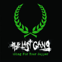 Sing for Your Supper_The Last Gang