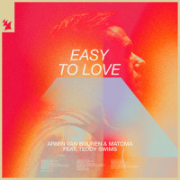Easy To Love_Armin Van Buuren,Matoma,Teddy Swims