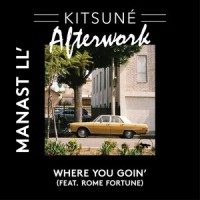 Where You Goin'_Manast LL',Rome Fortune