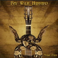 Snake Farm_Ray Wylie Hubbard