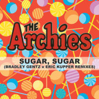 Sugar, Sugar_The Archies,Bradley Gentz,Eric Kupper,Jeff Barry,Andy Kim