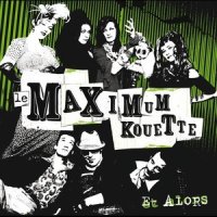 La Nonchalance_Le Maximum Kouette