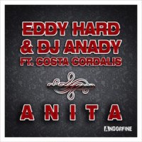 Anita_Eddy Hard,DJ Anady,Costa Cordalis